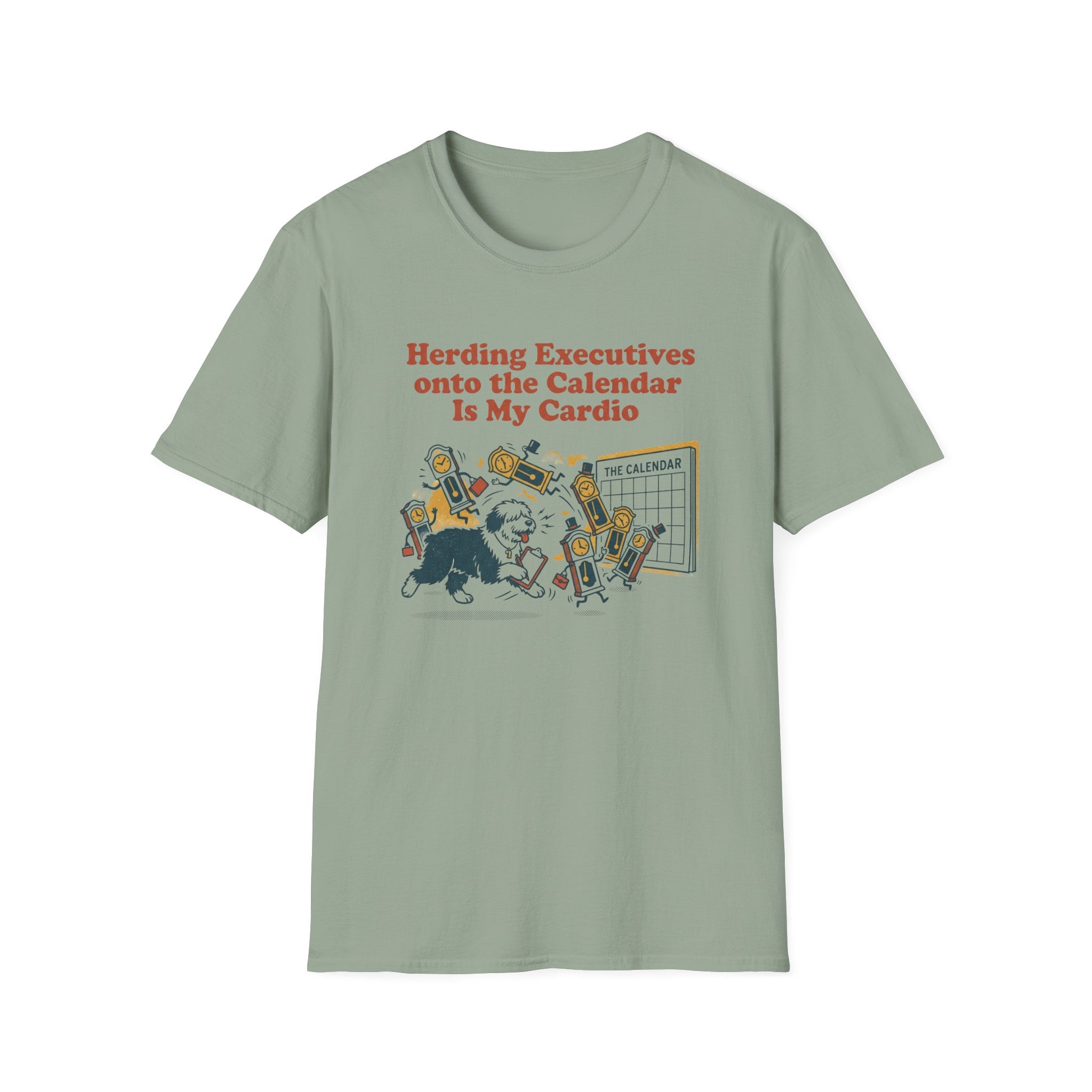 Herding Executives Onto The Calendar Is My Cardio T-Shirt
