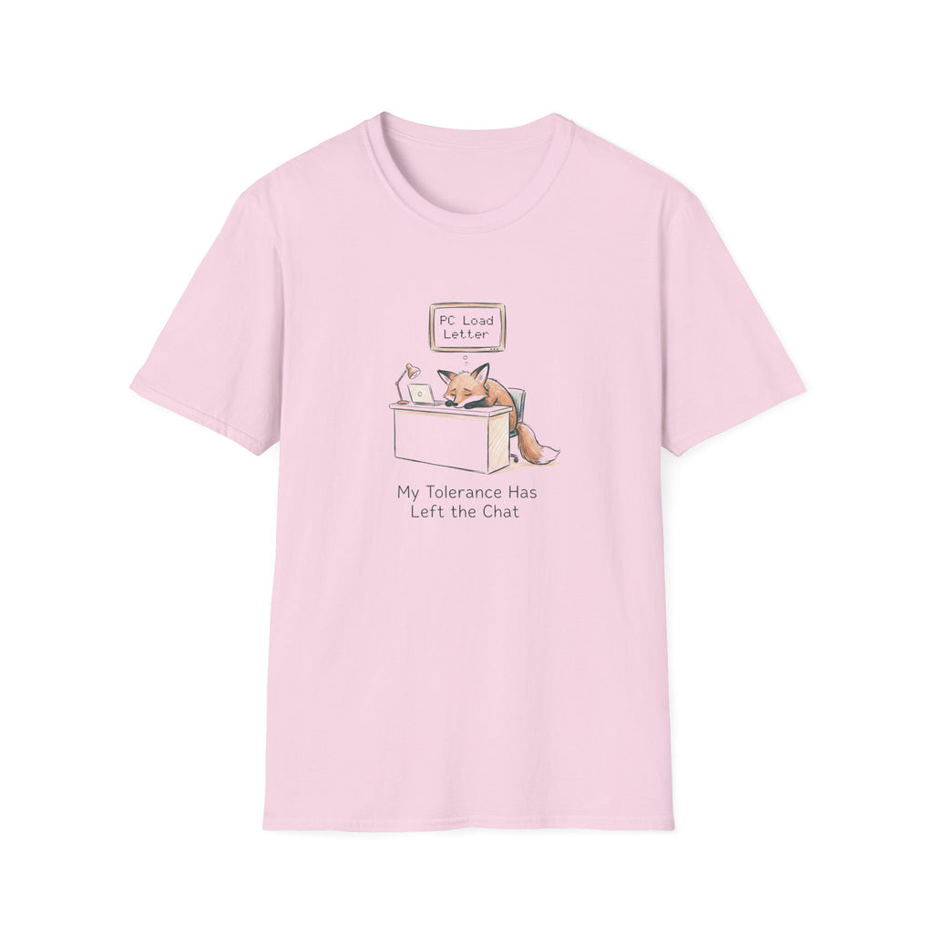 My Tolerance Has Left The Chat T-Shirt