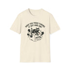 Have You Tried Turning It Off And On T-Shirt