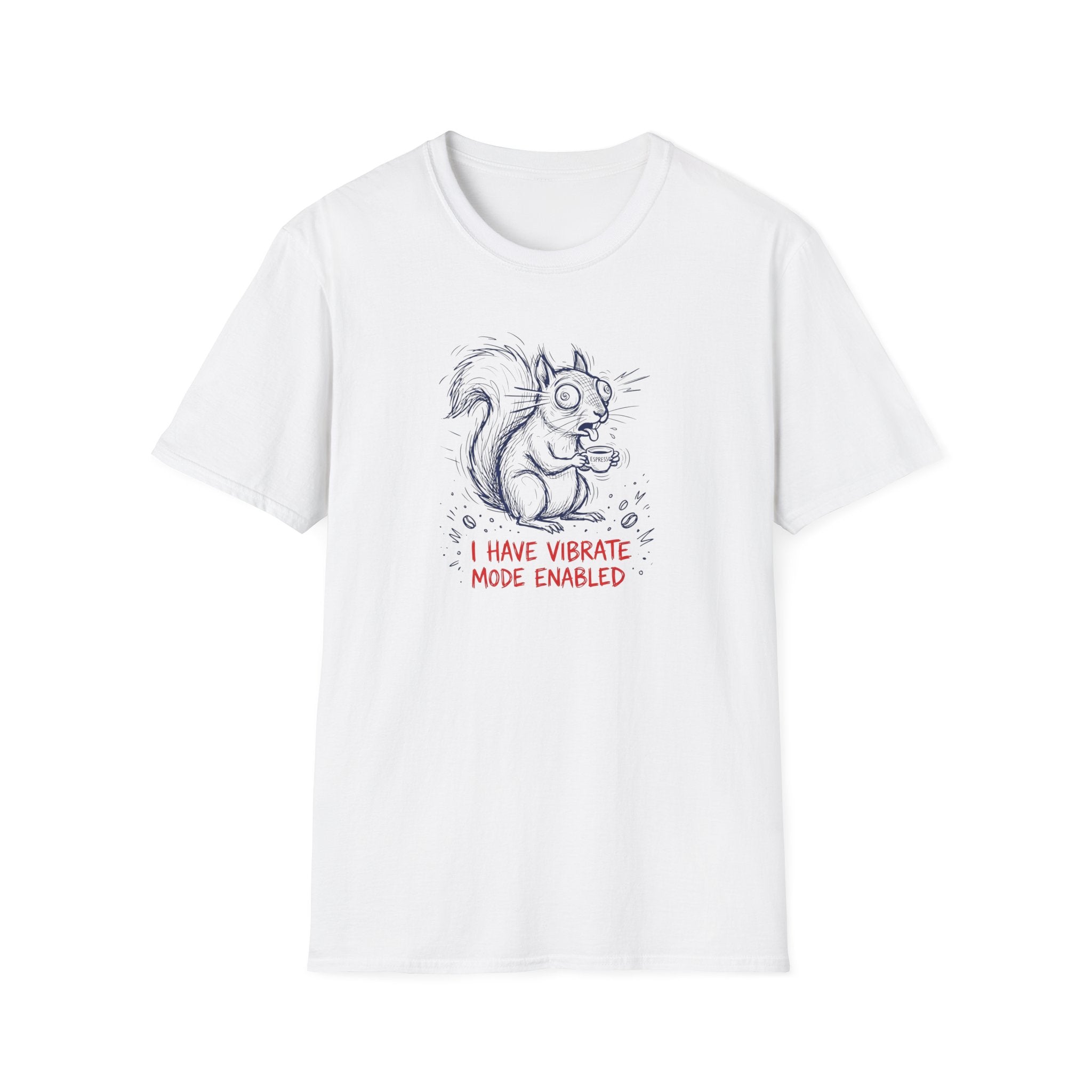 I Have Vibrate Mode Enabled T-Shirt
