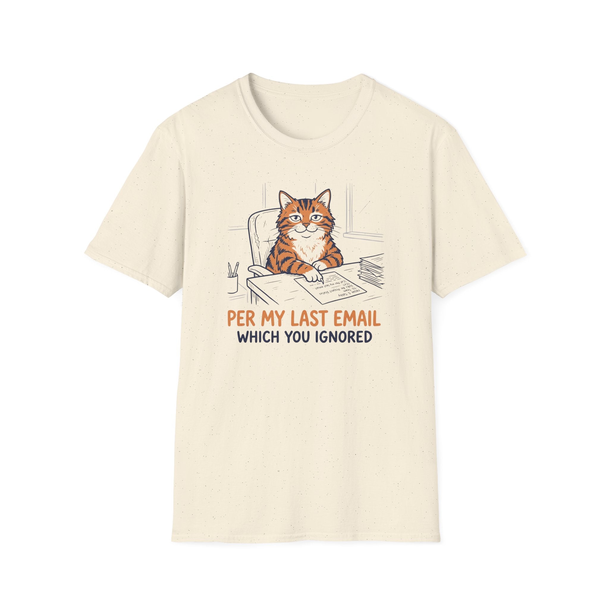 Per My Last Email Which You Ignored T-Shirt