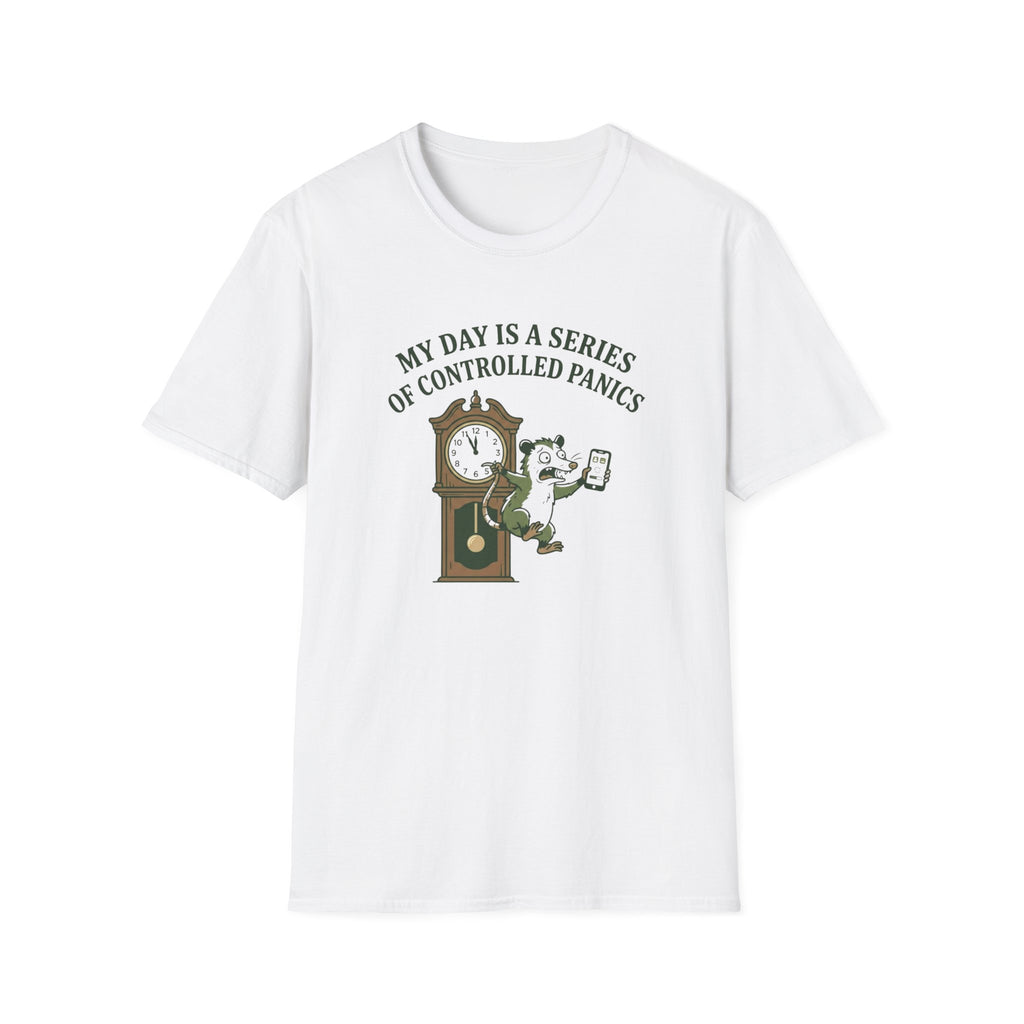 My Day Is A Series Of Controlled Panics T-Shirt