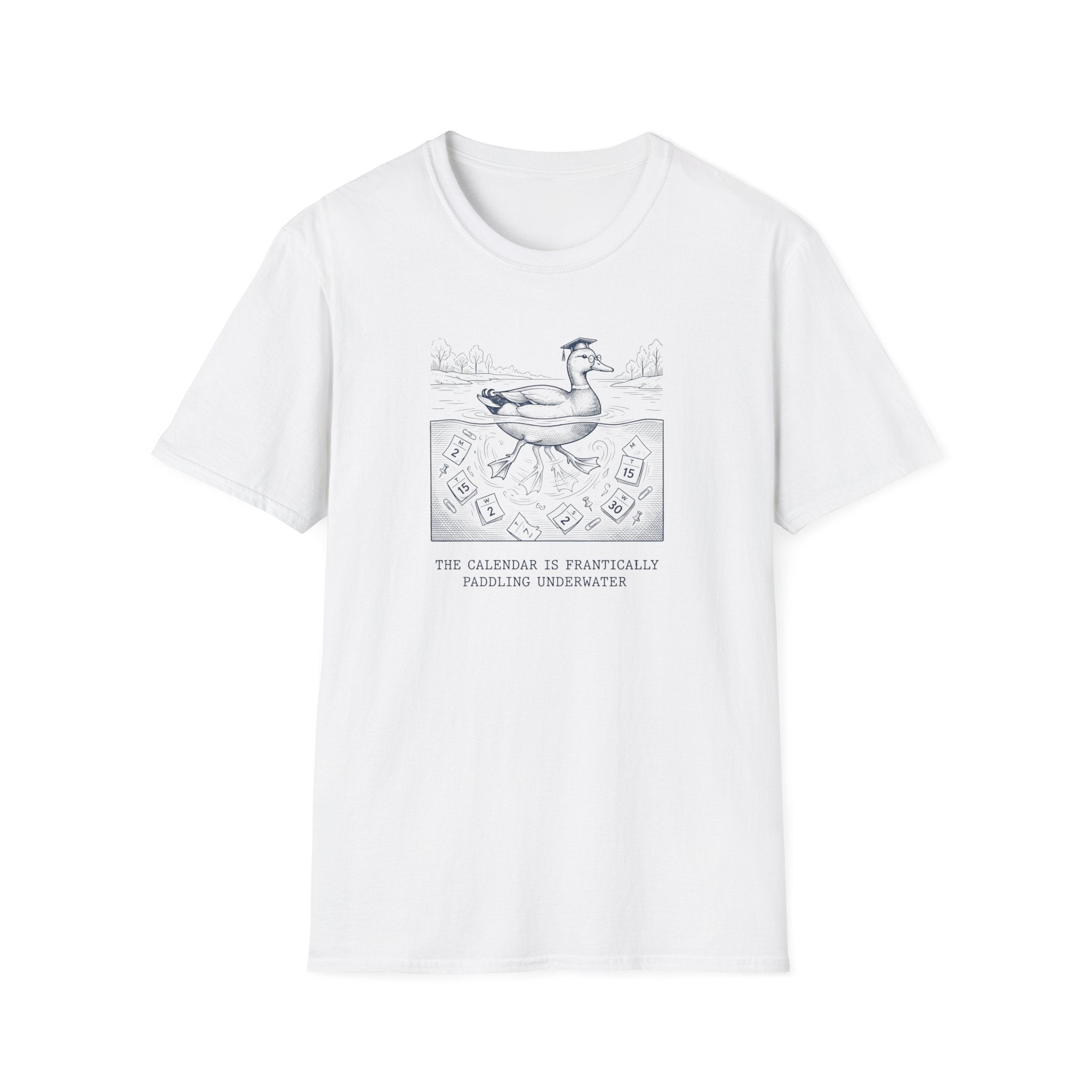 The Calendar Is Frantically Paddling Under Water T-Shirt