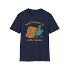 Your Emergency Is On My Calendar T-Shirt