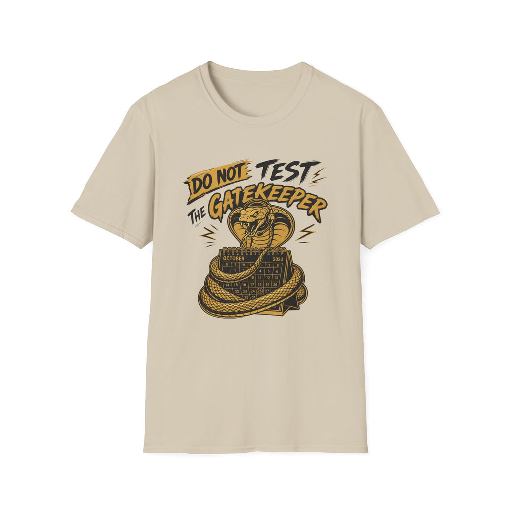 Don't Test The Gatekeeper Cobra T-Shirt