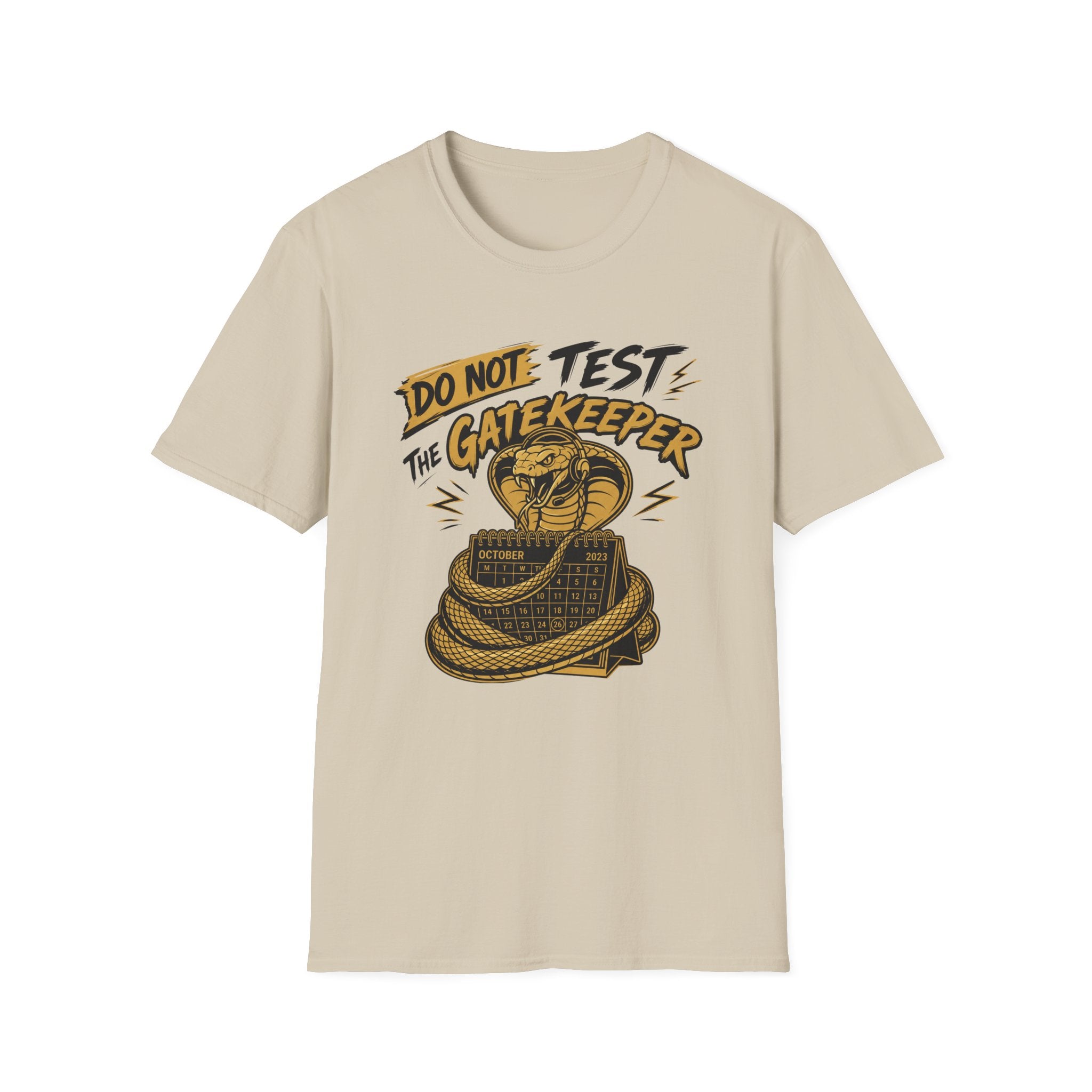 Don't Test The Gatekeeper Cobra T-Shirt