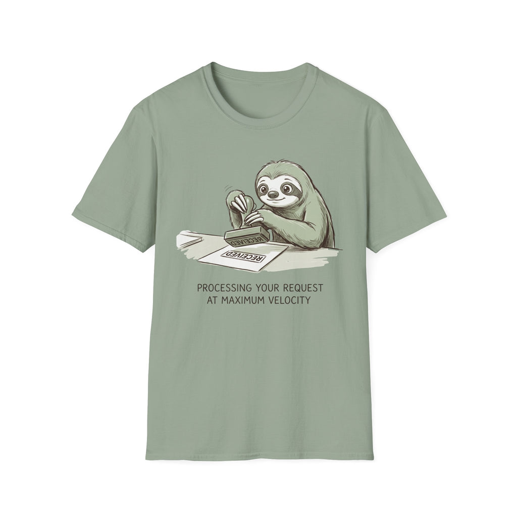 Processing Your Request At Maximum Velocity T-Shirt
