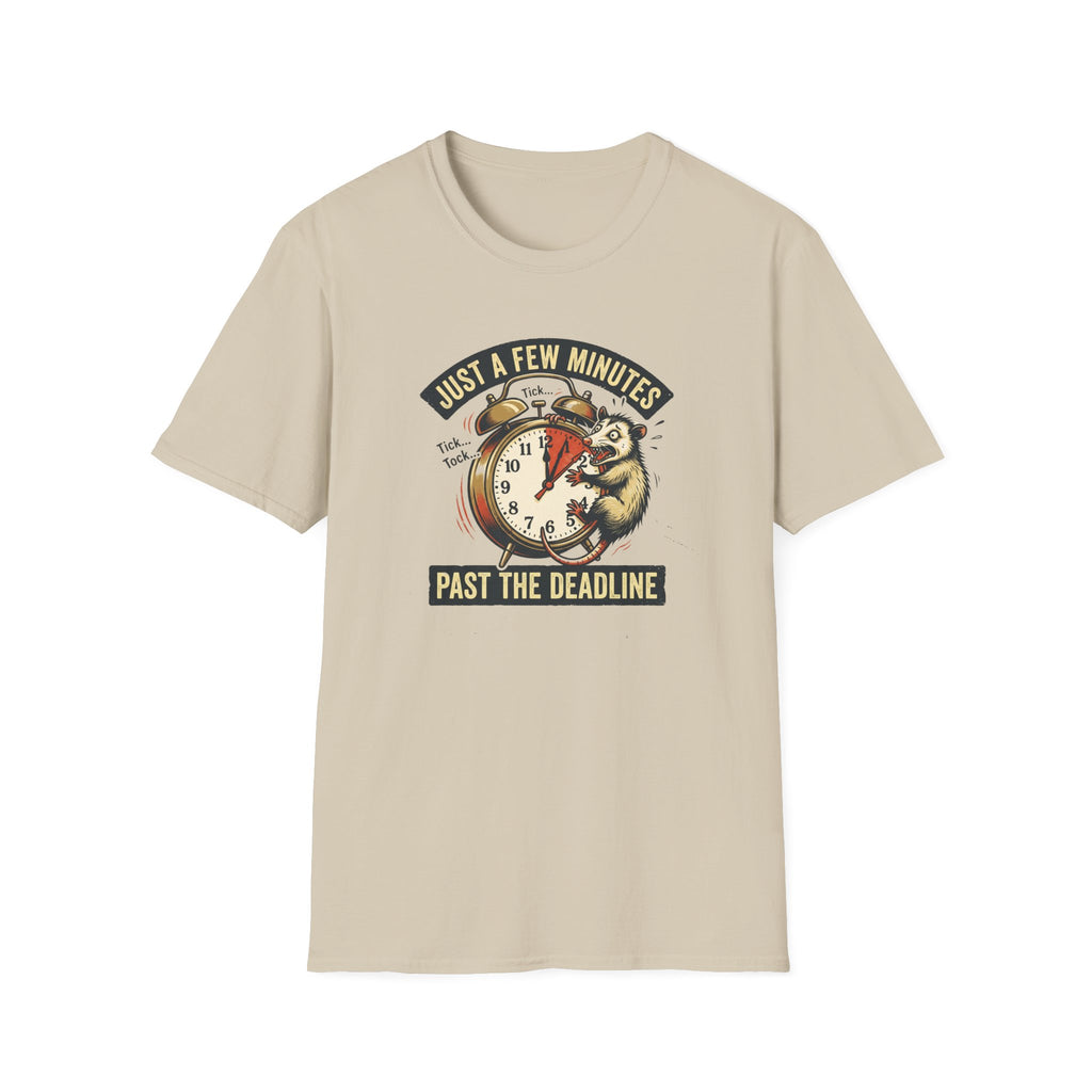 Just A Few Minutes Past the Deadline T-Shirt