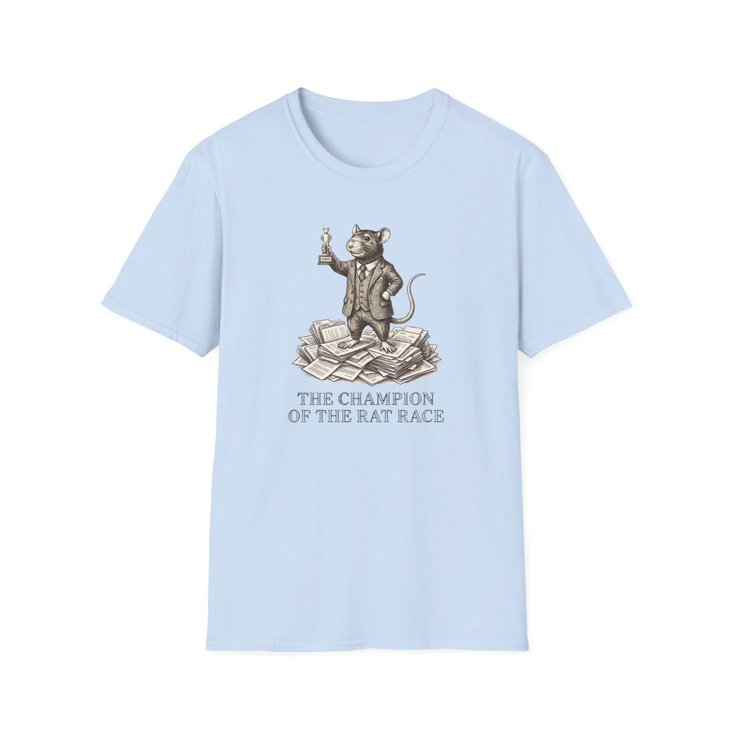 The Champion Of The Rat Race T-Shirt