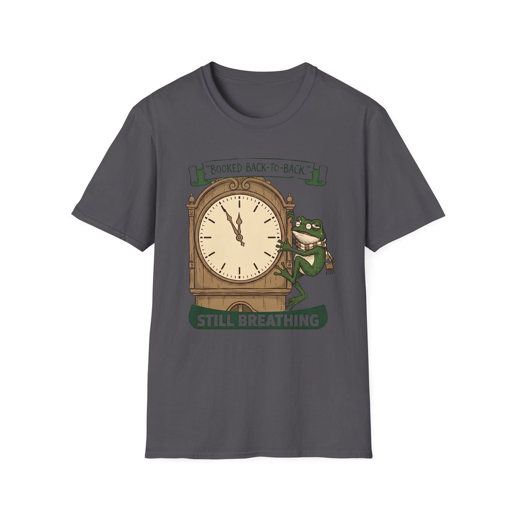 Booked Back-To-Back Still Breathing T-Shirt