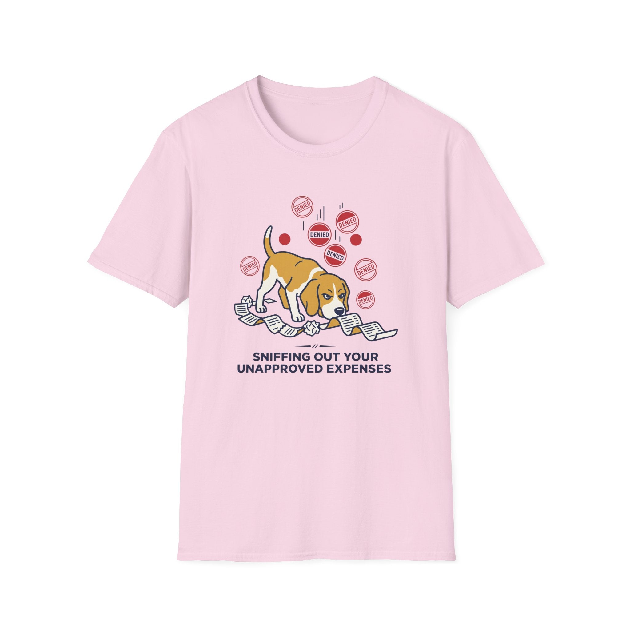 Sniffing Out Your Unnapproved Expenses T-Shirt