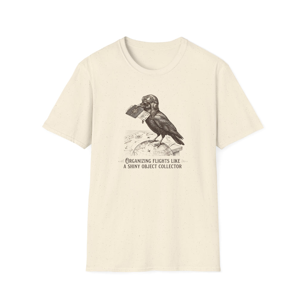 Organizing Flights Like a Shiny Object Collector T-Shirt