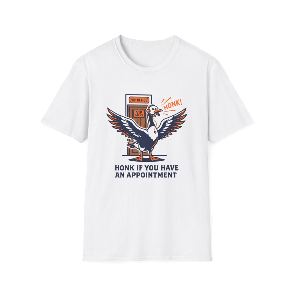 Honk If You Have An Appointment T-Shirt