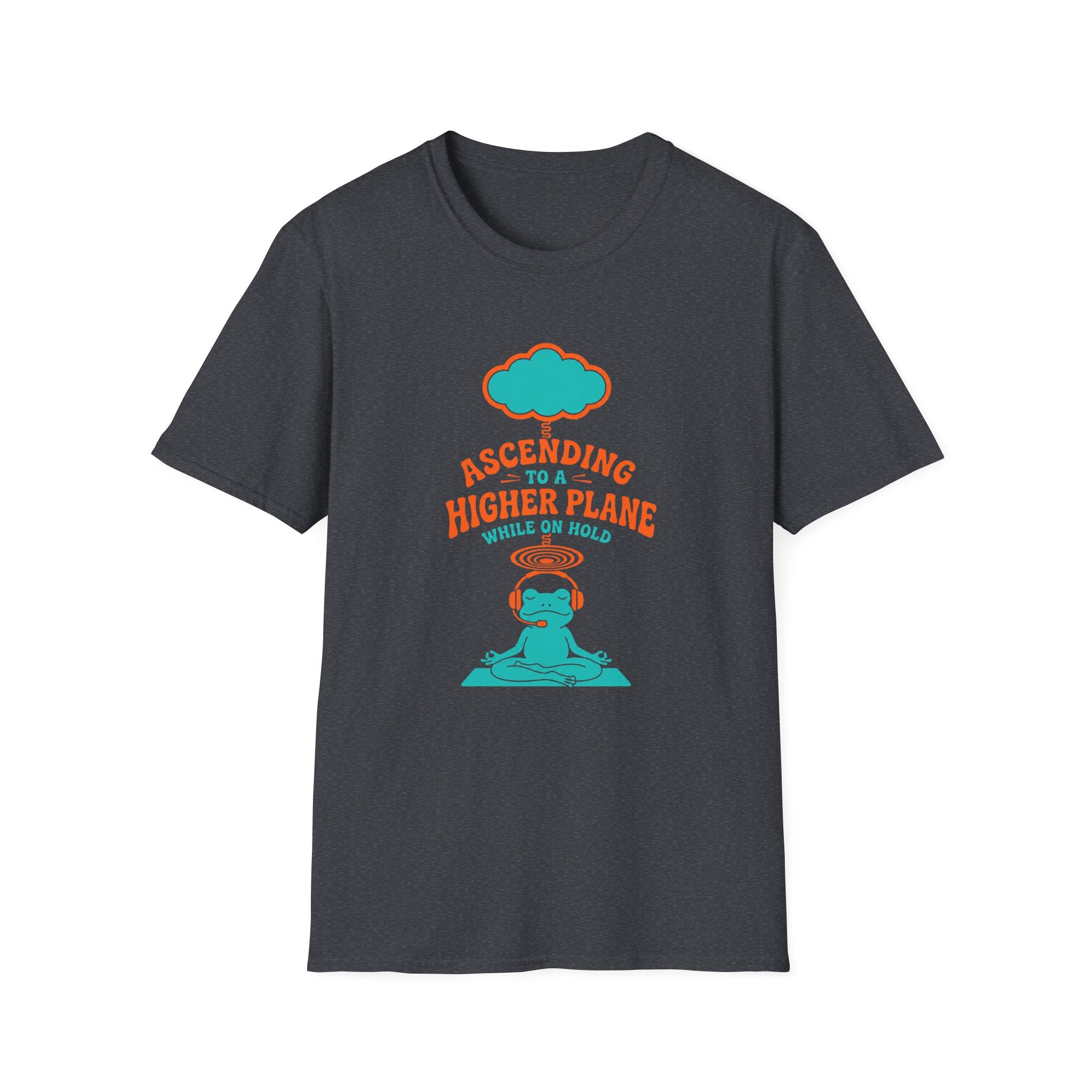 Ascending to Higher Planes while on Hold T-Shirt