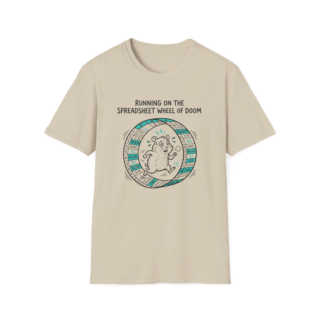 Running On The Spreadsheet Wheel Of Doom T-Shirt