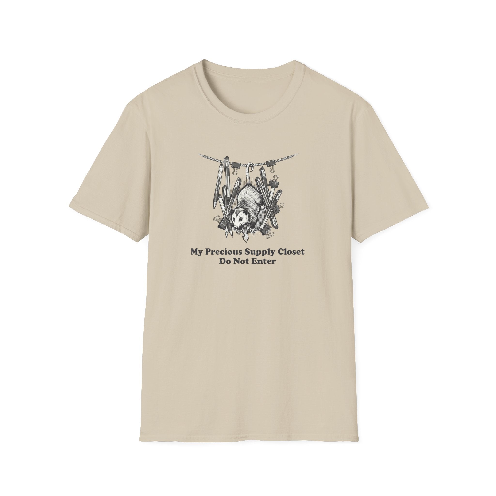 My Precious Supply Closet. Do Not Enter. T-Shirt
