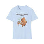 The Office Is Flammable I Am Fine T-Shirt