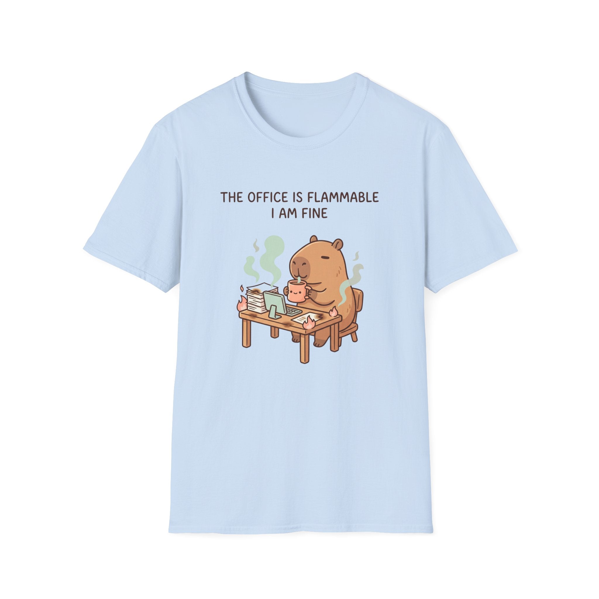 The Office Is Flammable I Am Fine T-Shirt