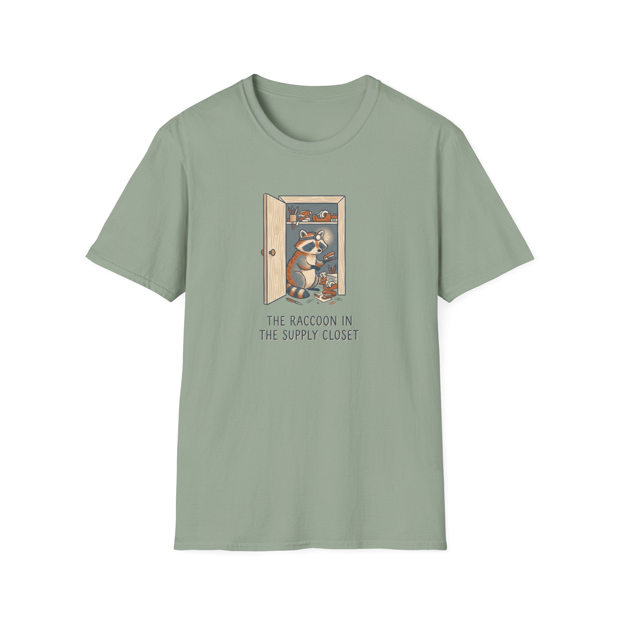 The Racoon Is In The Supply Closet T-Shirt