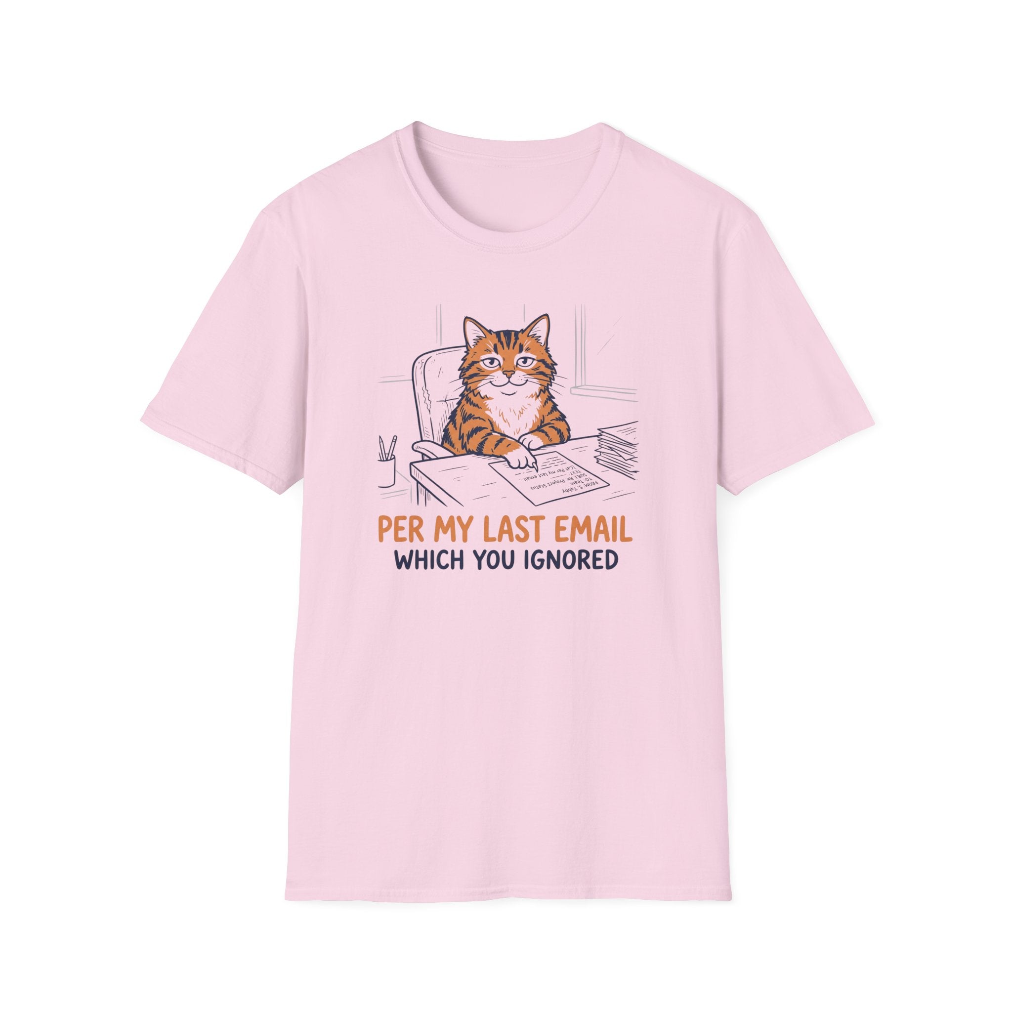 Per My Last Email Which You Ignored T-Shirt