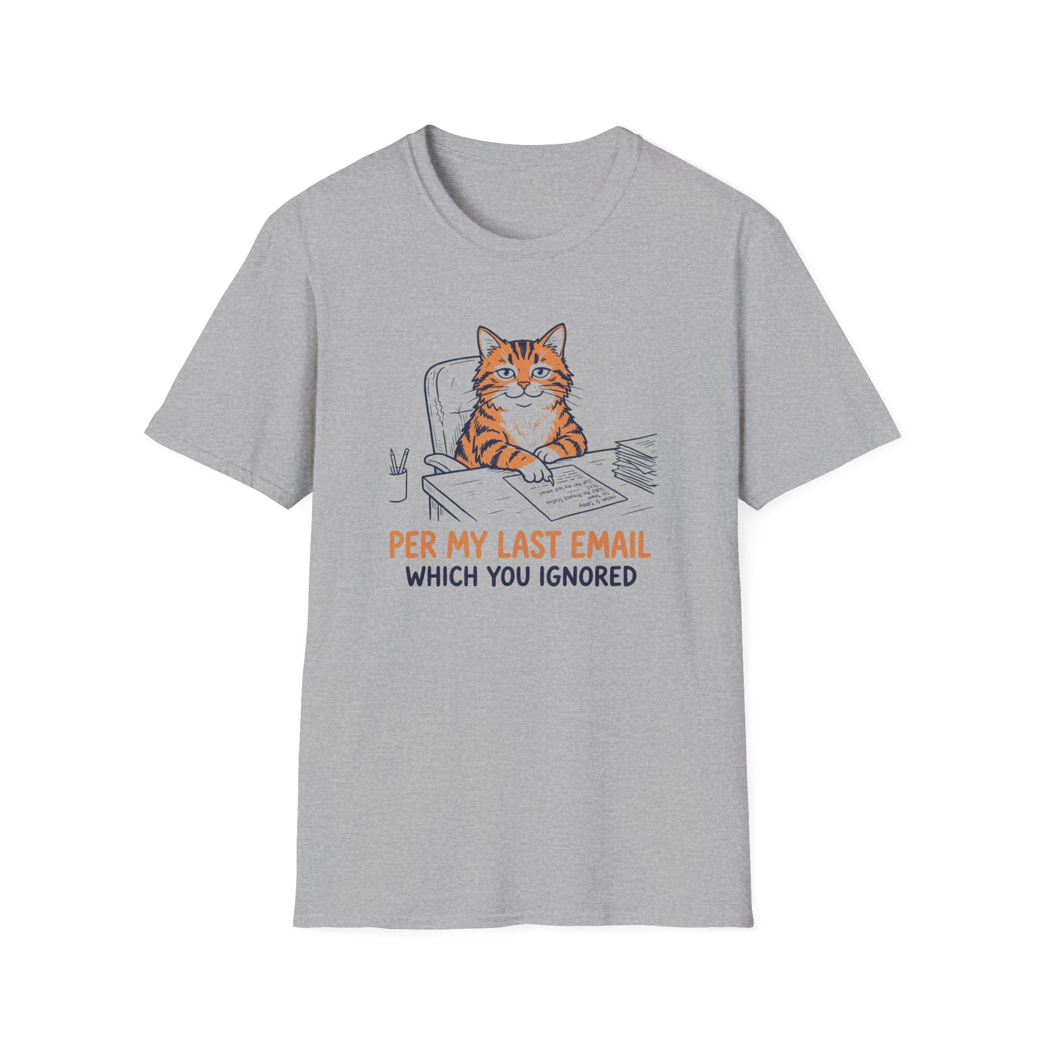 Per My Last Email Which You Ignored T-Shirt