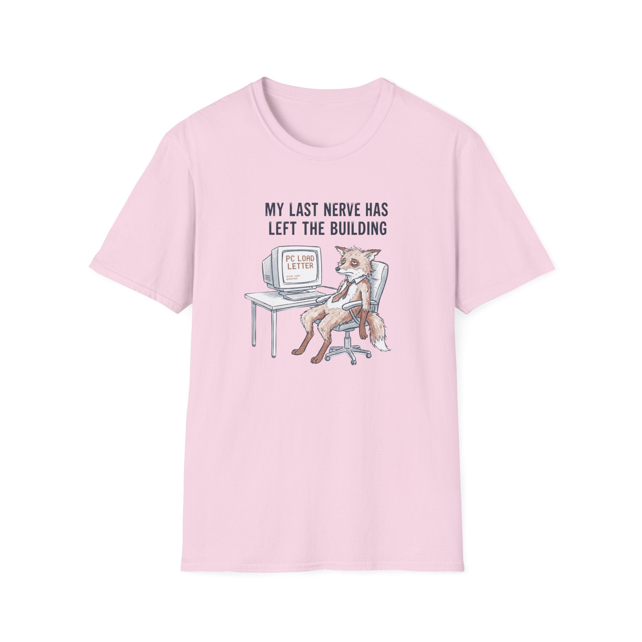My Last Nerve Has Left The Building T-Shirt