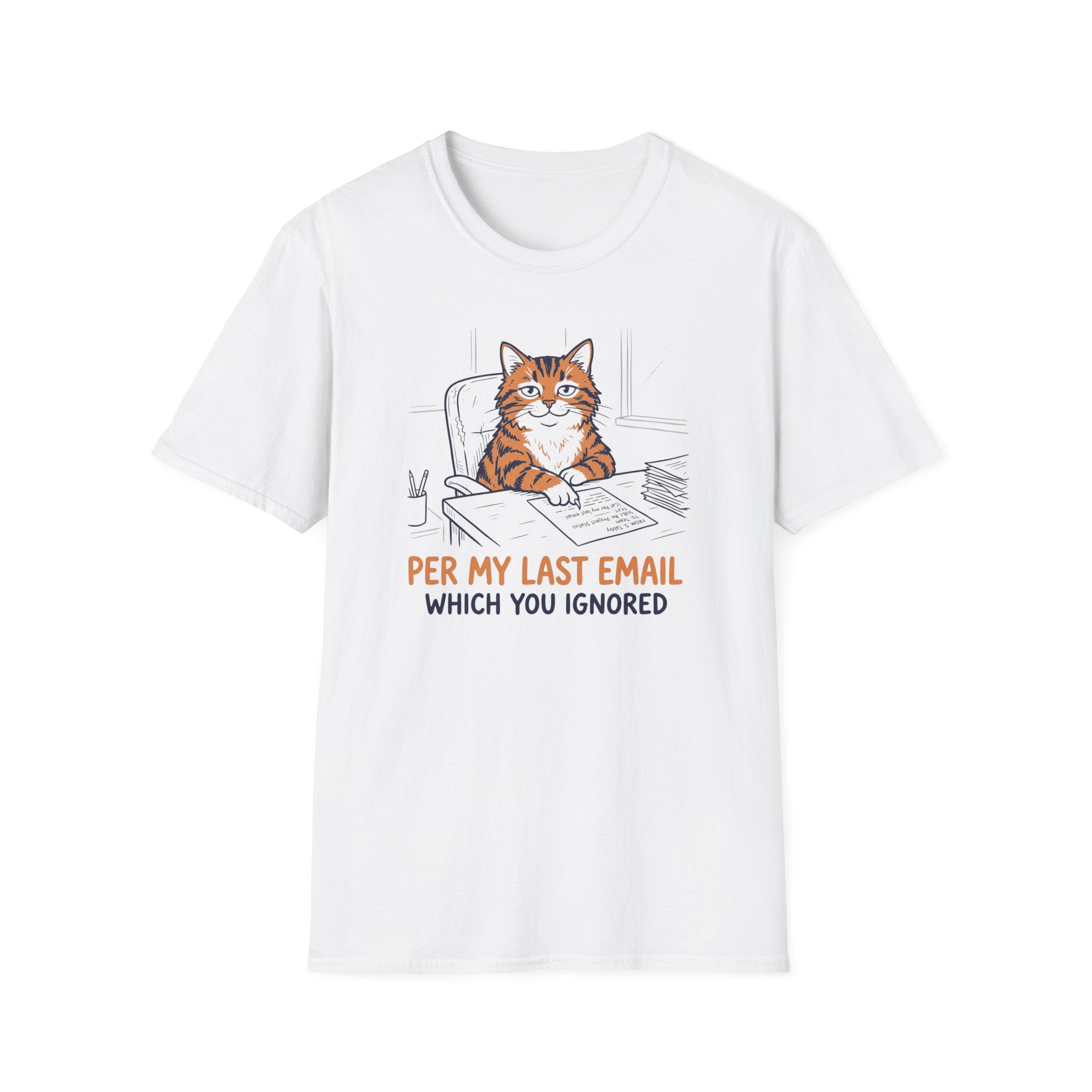 Per My Last Email Which You Ignored T-Shirt