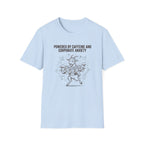Powered By Caffeine And Corporate Anxiety T-Shirt