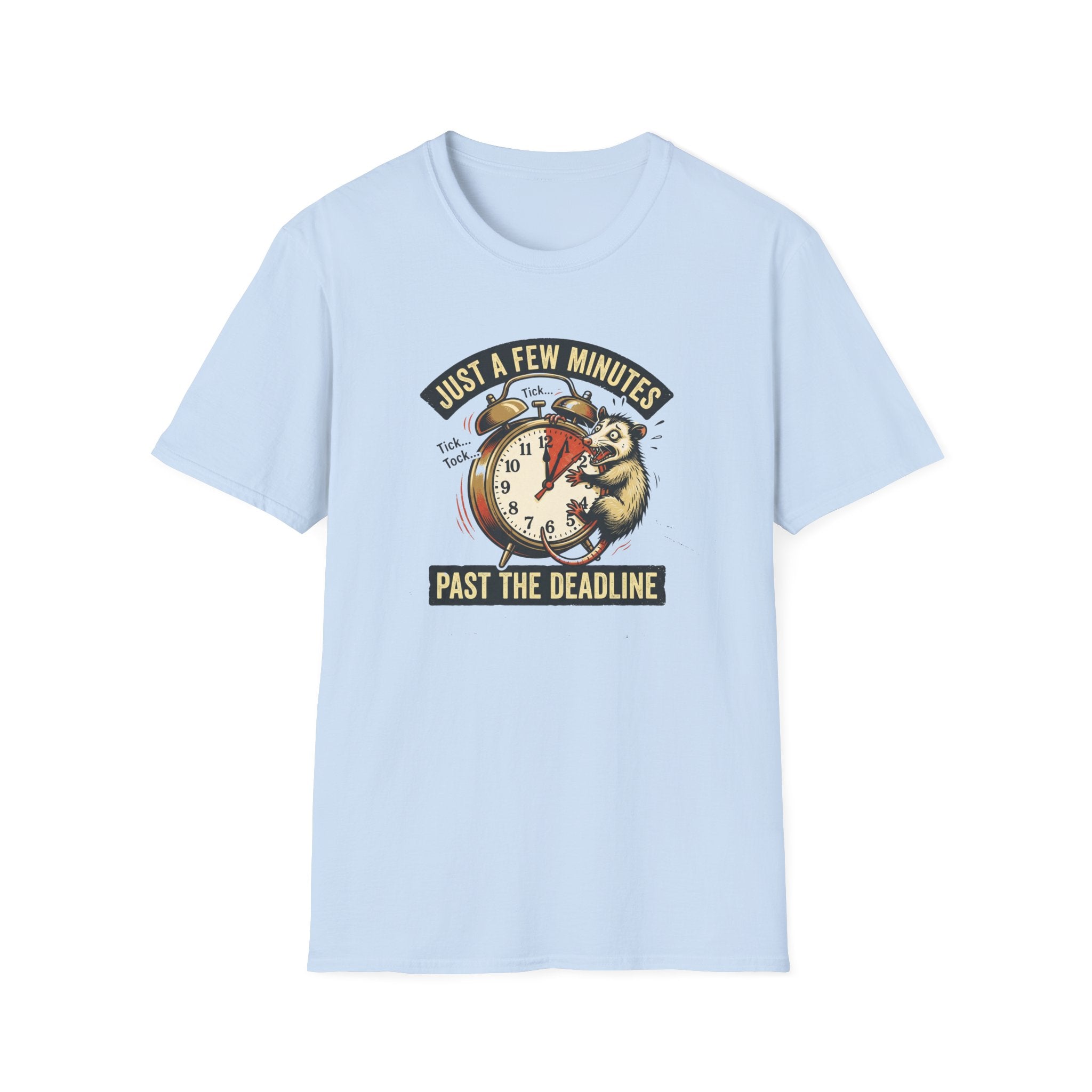 Just A Few Minutes Past the Deadline T-Shirt