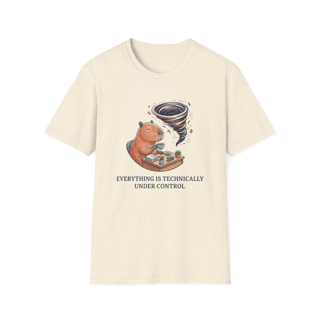Everything Is Technically Under Control T-Shirt