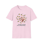 Trying To Catch Every Word Like...T-Shirt