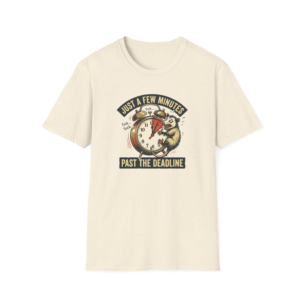 Just A Few Minutes Past the Deadline T-Shirt