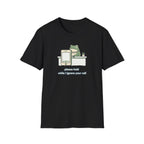 Please Hold While I Ignore Your Call T-Shirt