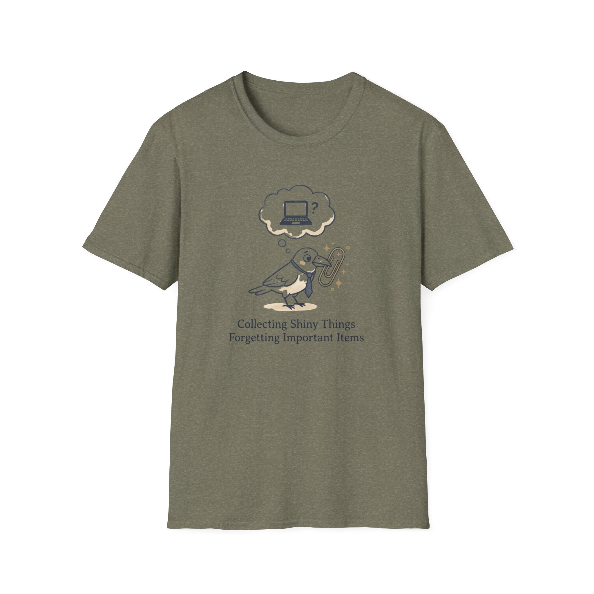 Collecting Shiny Things Forgetting Important Items T-Shirt