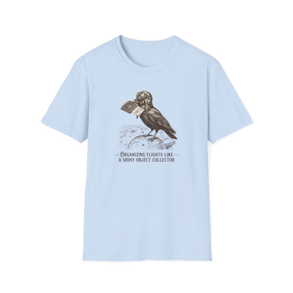 Organizing Flights Like a Shiny Object Collector T-Shirt