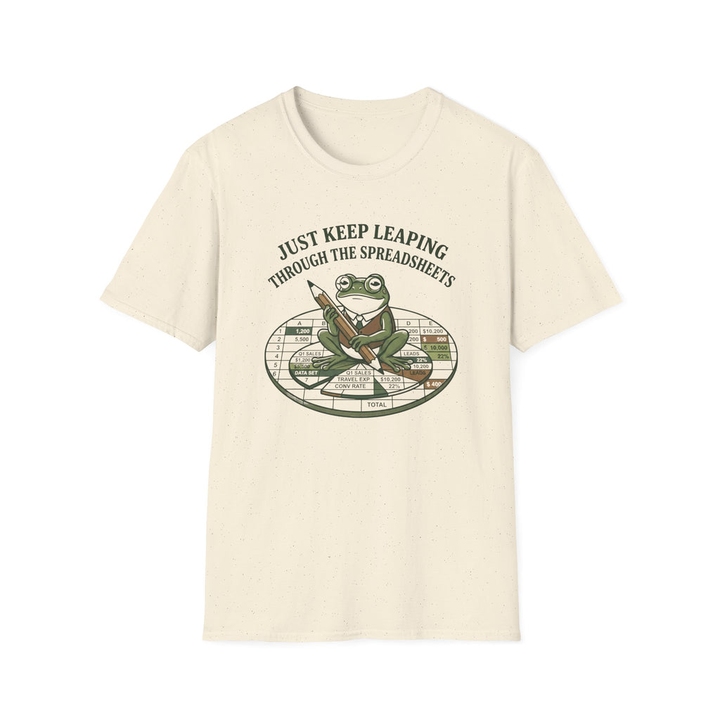 Just Keep Leaping Through The Spreadsheets T-Shirt