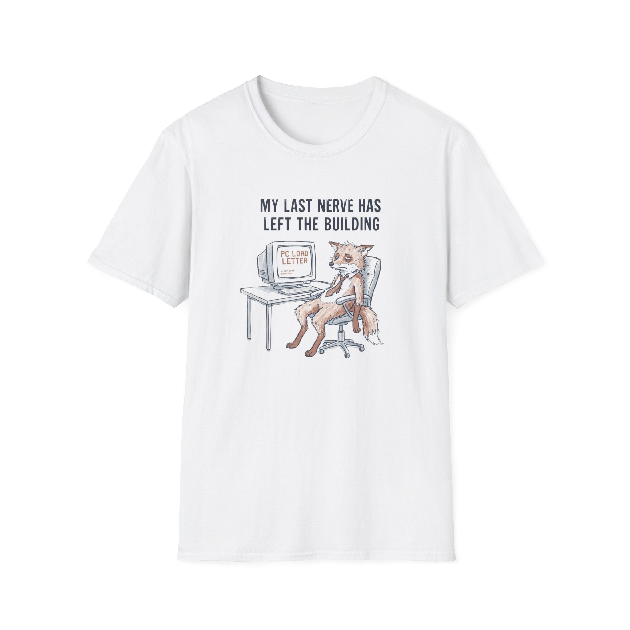 My Last Nerve Has Left The Building T-Shirt