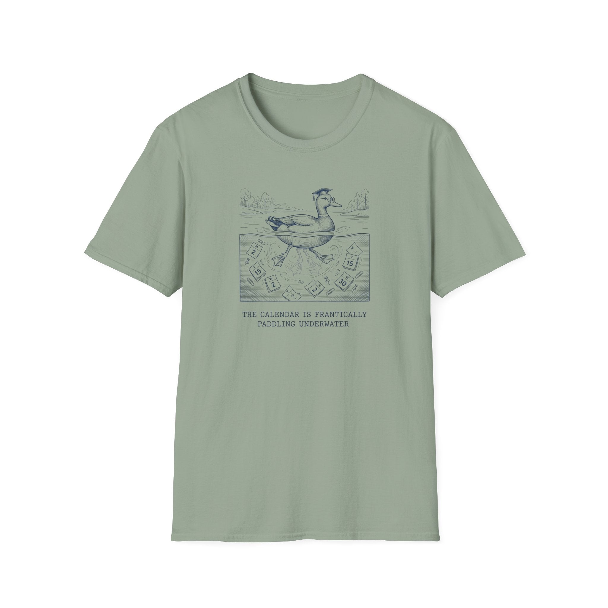 The Calendar Is Frantically Paddling Under Water T-Shirt