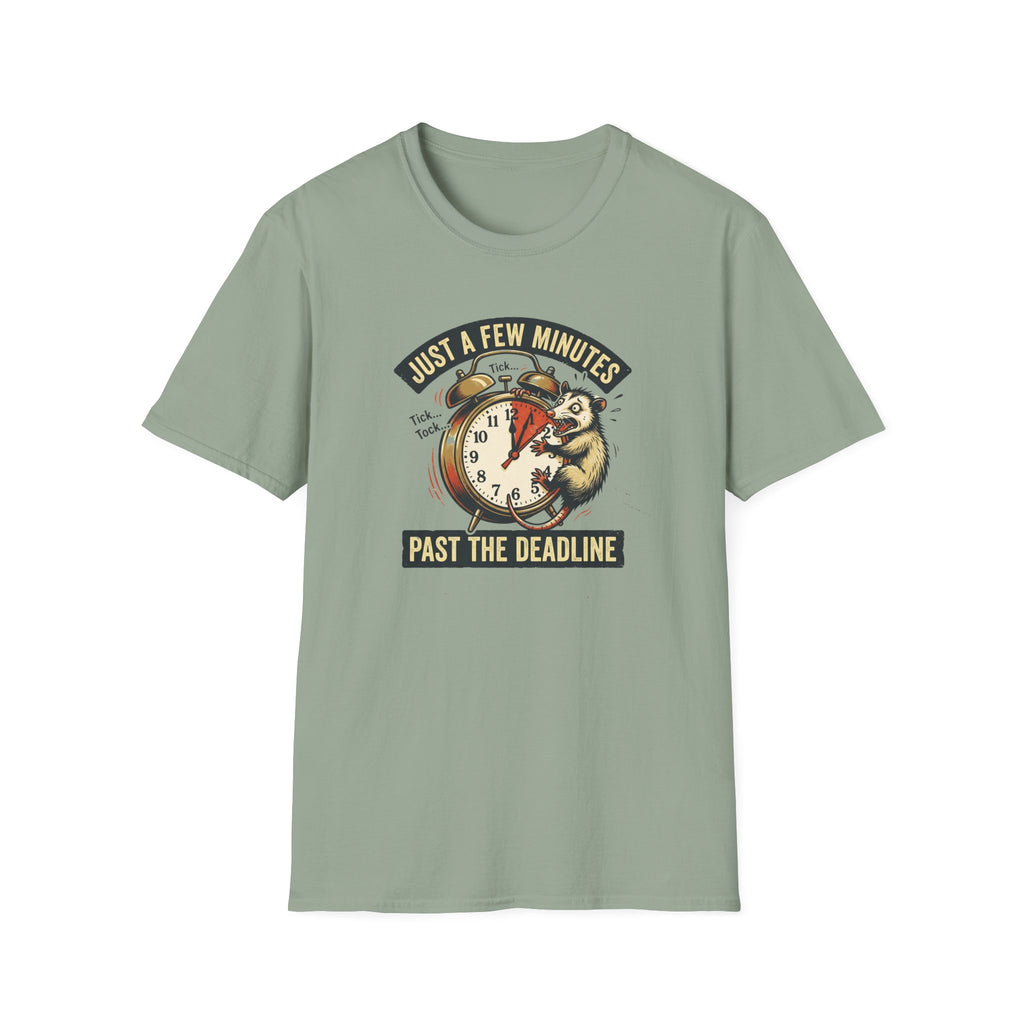 Just A Few Minutes Past the Deadline T-Shirt