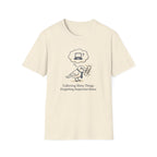 Collecting Shiny Things Forgetting Important Items T-Shirt