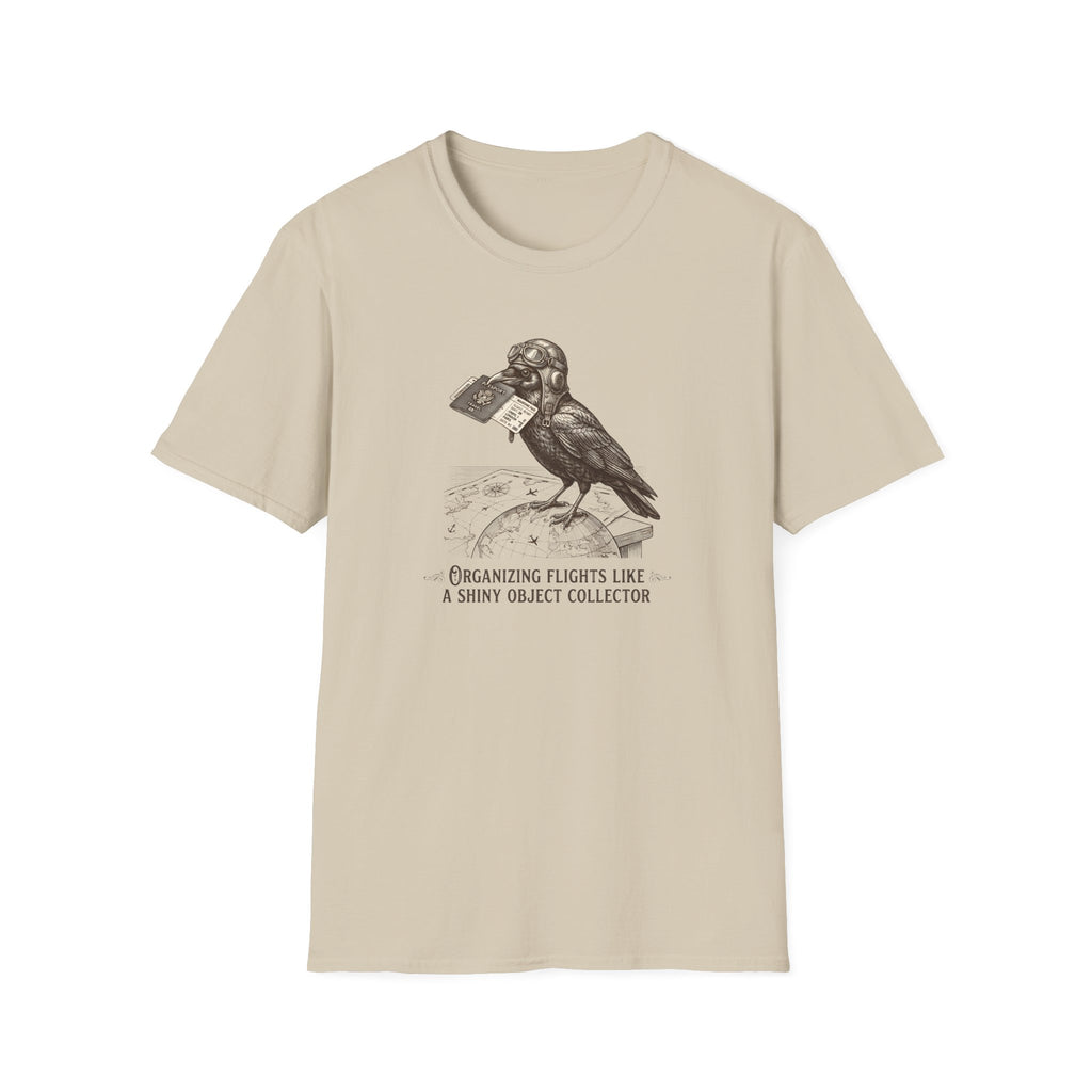 Organizing Flights Like a Shiny Object Collector T-Shirt