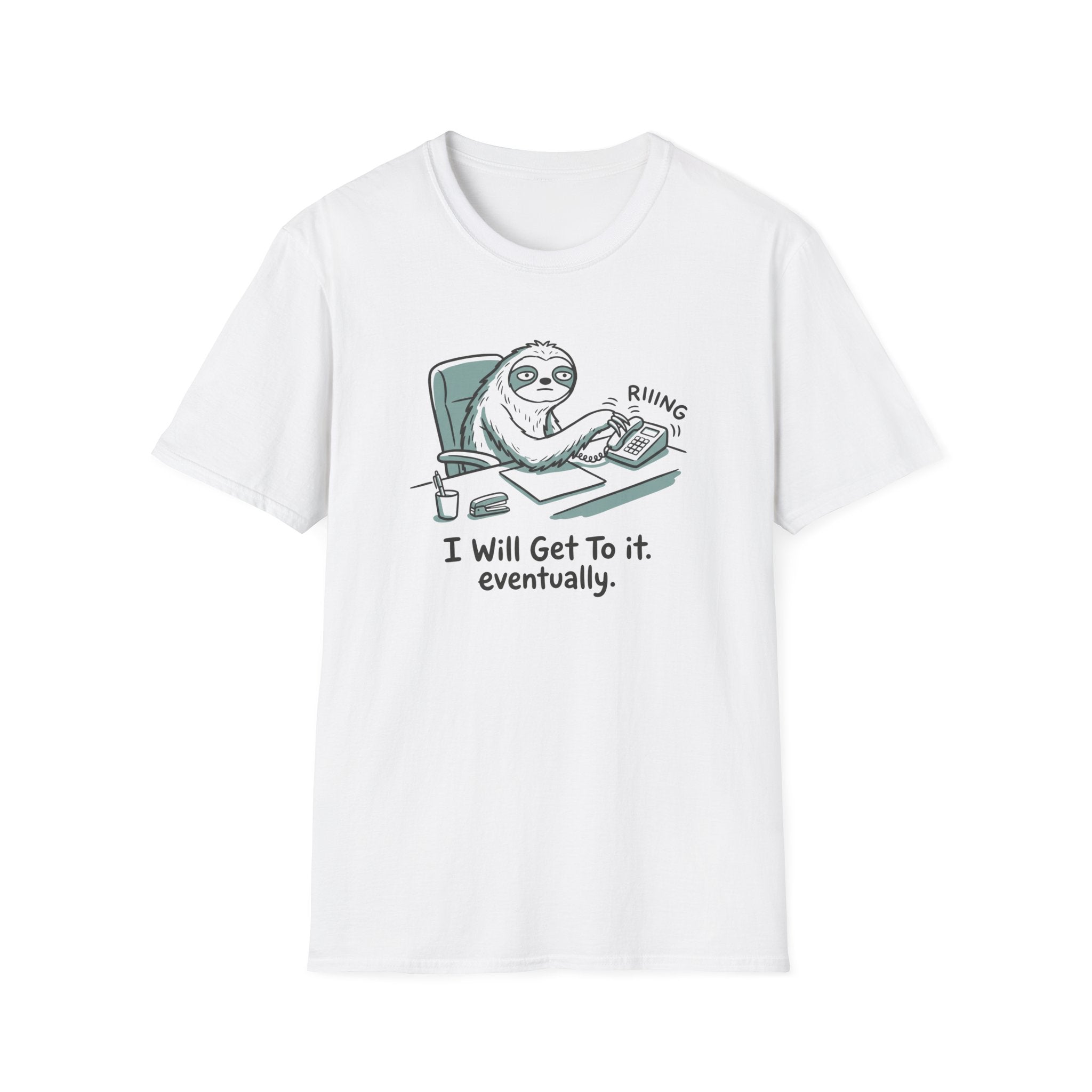 I Will Get To It Eventually T-Shirt