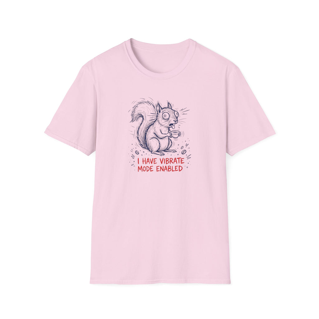 I Have Vibrate Mode Enabled T-Shirt