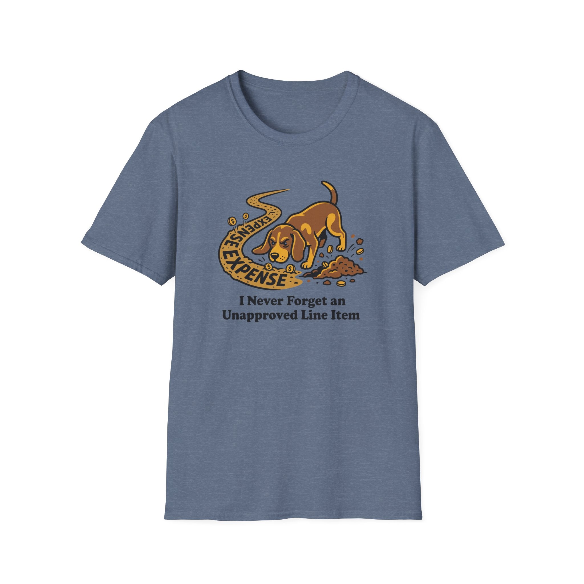 I Never Forget An Unapproved Line Item T-Shirt