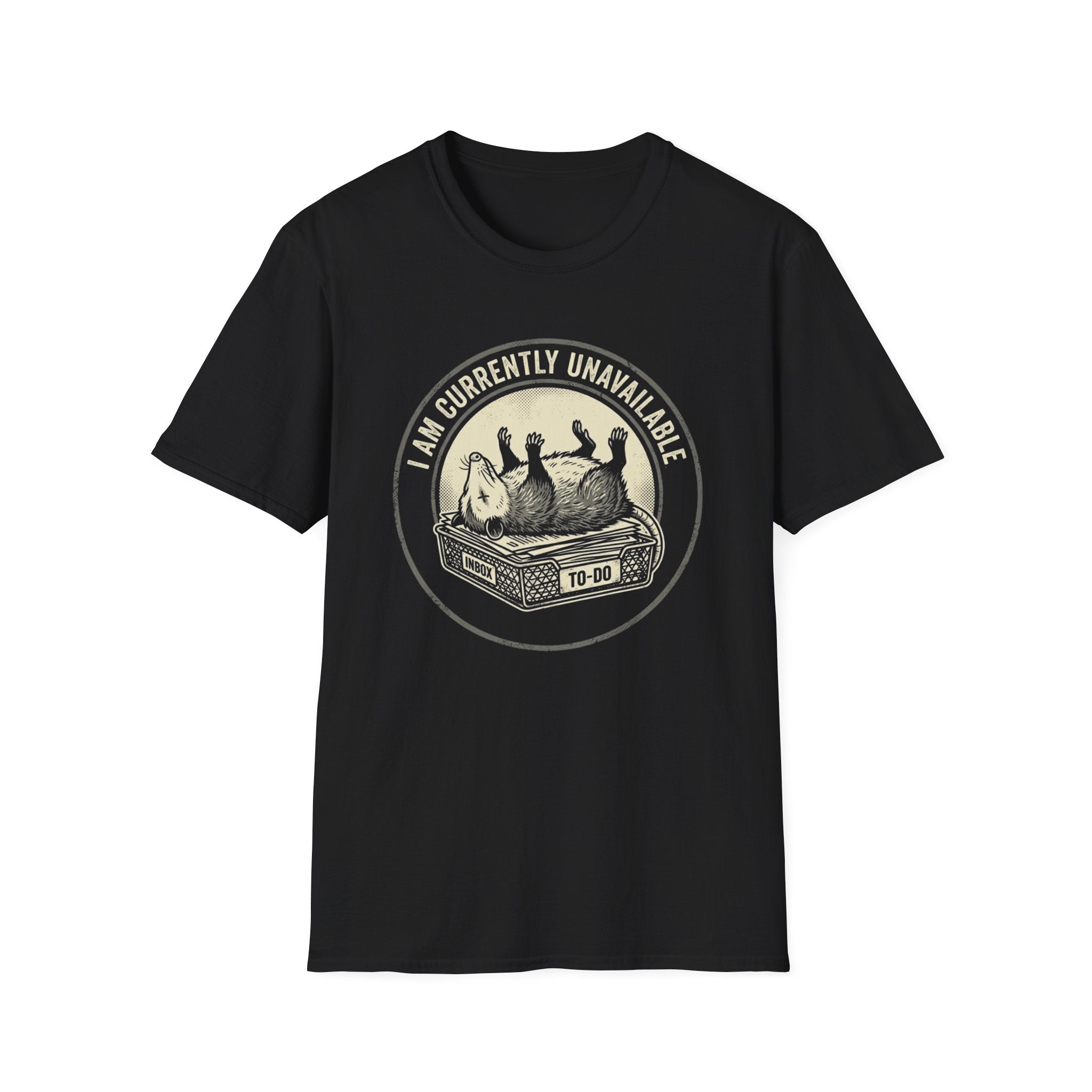 I Am Currently Unavailable T-Shirt