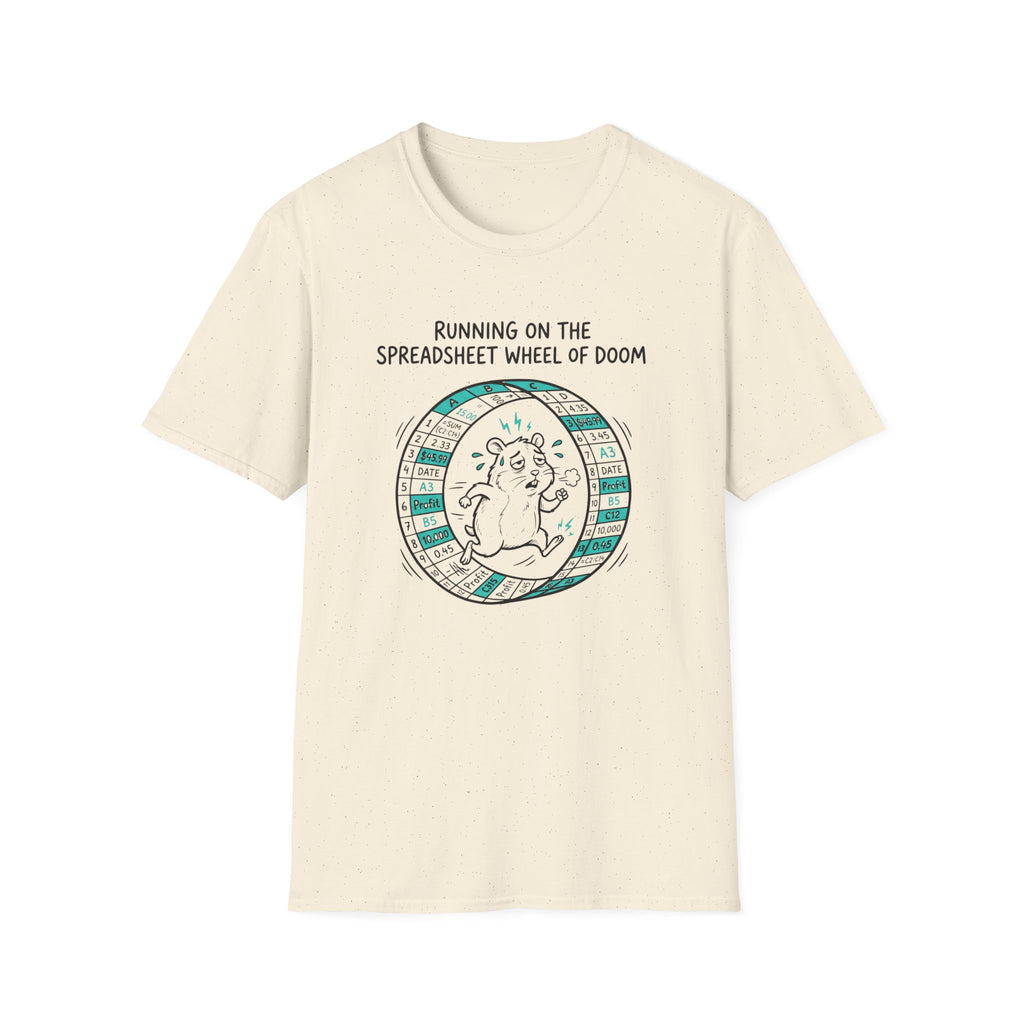 Running On The Spreadsheet Wheel Of Doom T-Shirt