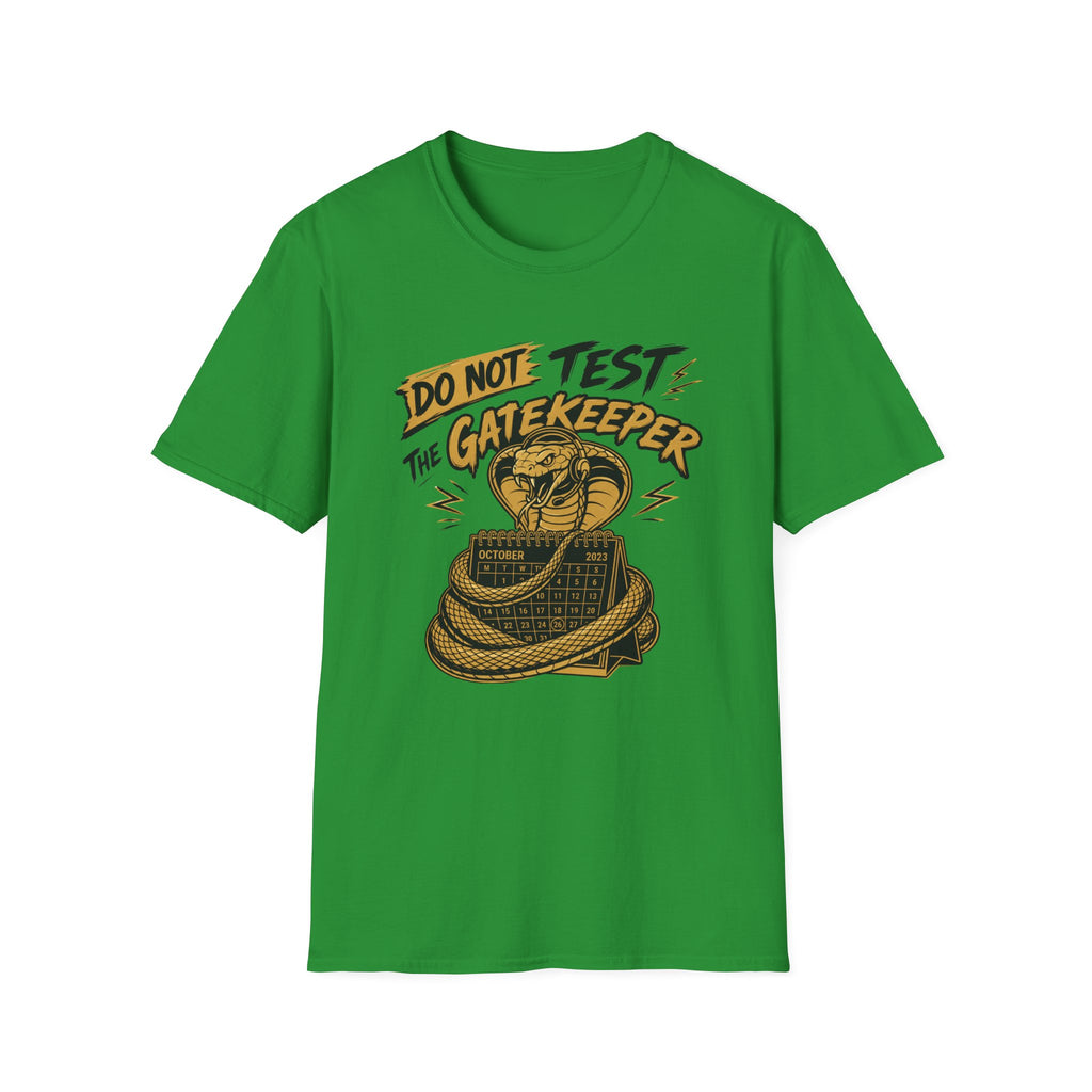 Don't Test The Gatekeeper Cobra T-Shirt