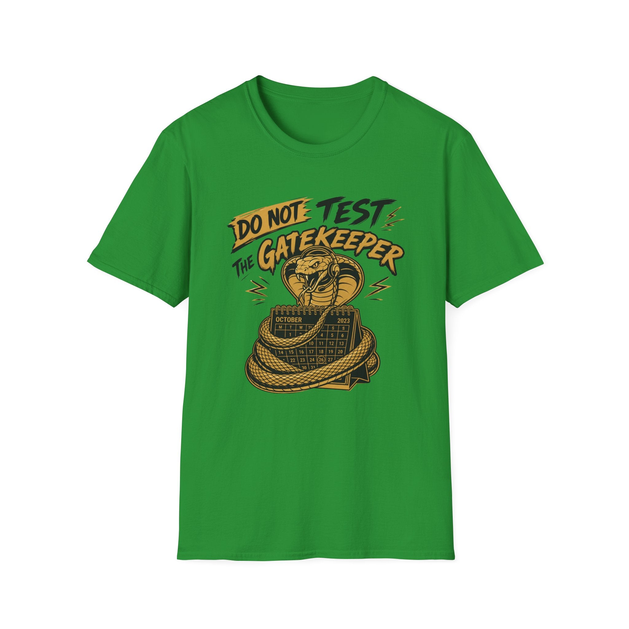 Don't Test The Gatekeeper Cobra T-Shirt