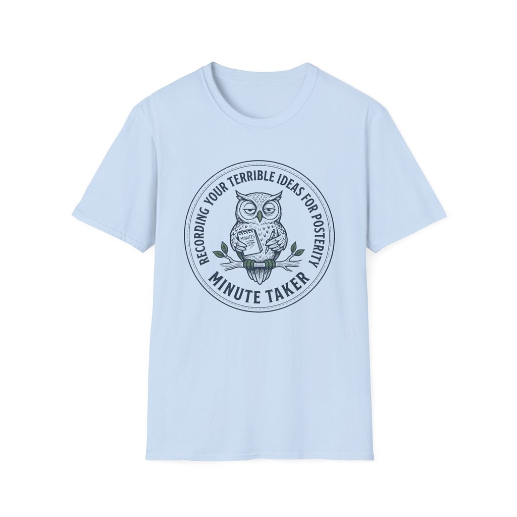 Minute Taker T-Shirt