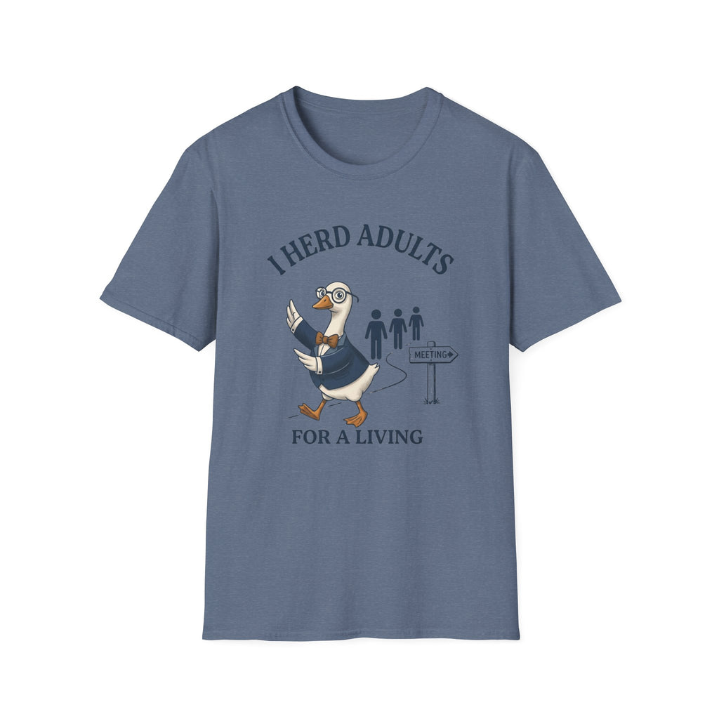 I Herd Adults For A Living T-Shirt